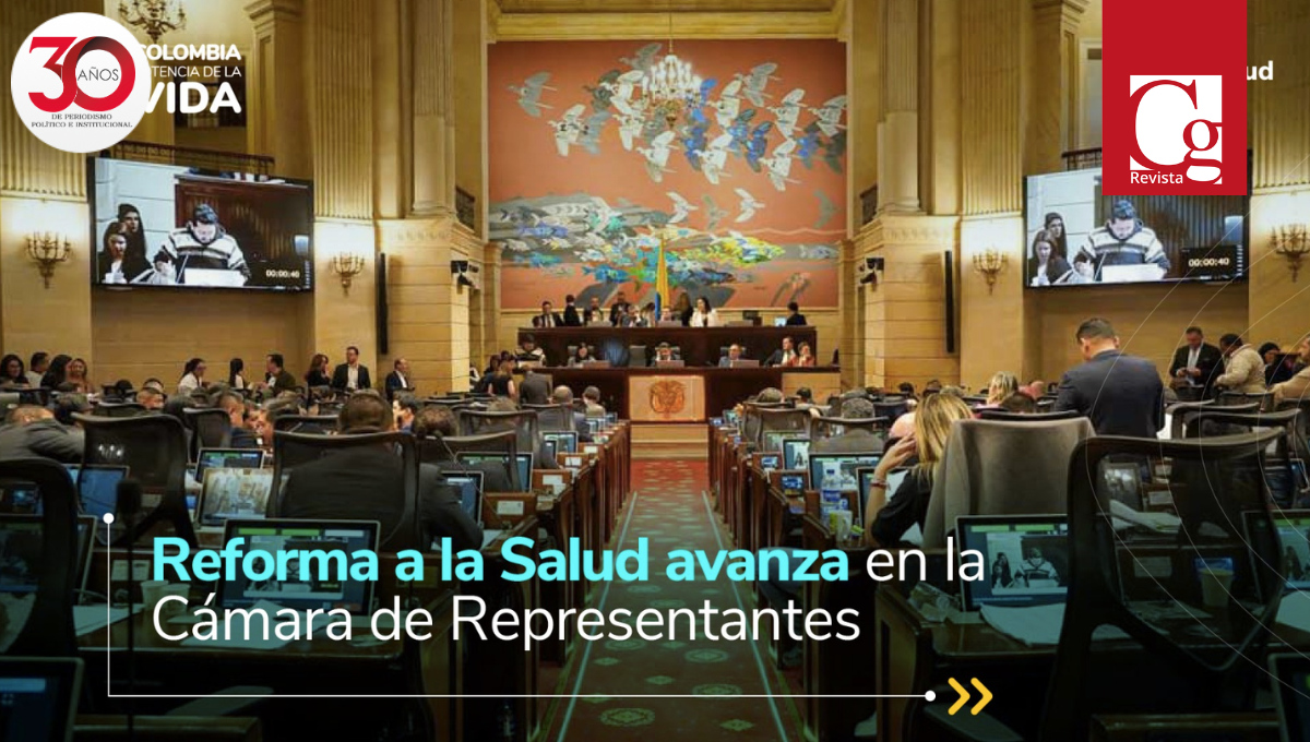 Reforma a la Salud avanza en la Cámara de Representantes - Revista el ...